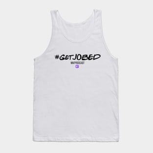 GET JOBED Tank Top